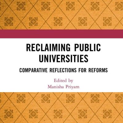 Reclaiming Public Universities: Comparative Reflections for Reforms