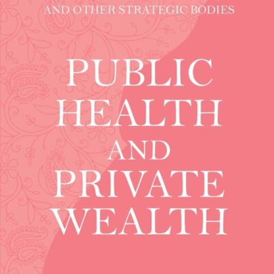 PUBLIC HEALTH AND PRIVATE WEALTH C-PD