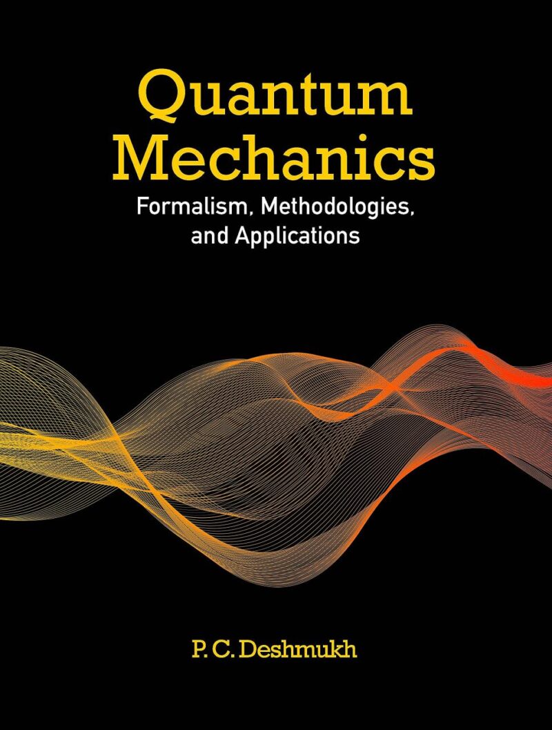 Quantum Mechanics: Formalism