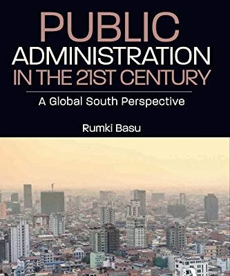 Public Administration in the 21st Century: A Global South Perspective