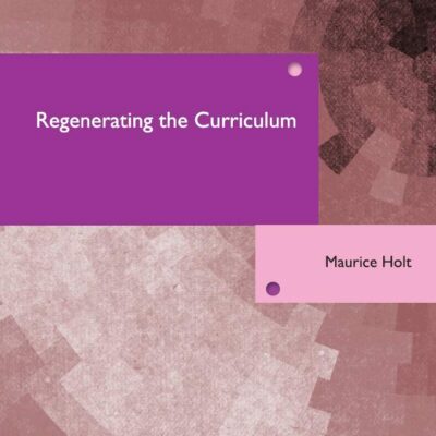 Regenerating the Curriculum