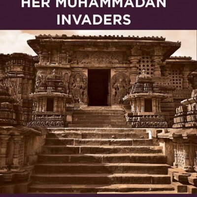 SOUTH INDIA AND HER MUHAMMADAN INVADERS