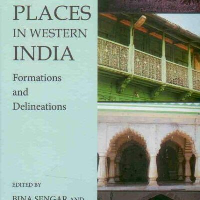Spaces and Places in Western India