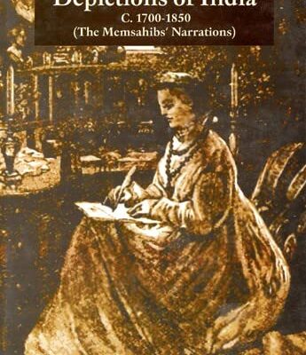 Social and Cultural Depictions of India C. 1700-1850: The Memsahib