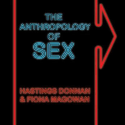 The Anthropology of Sex