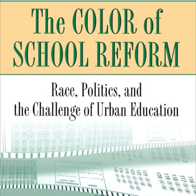 The Colour of School Reform: Race