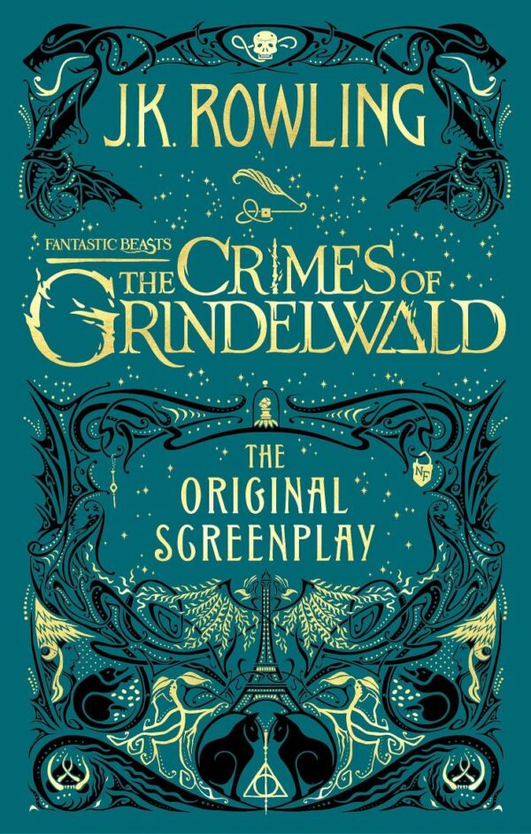 FANTASTIC BEASTS: THE CRIMES OF GRINDELWALD - THE ORIGINAL SCREENPLAY