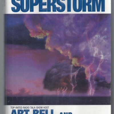 The Coming Global Superstorm