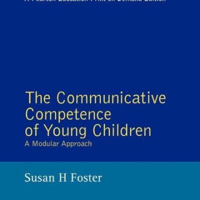 The Communicative Competence of Young Children: A Modular Approach