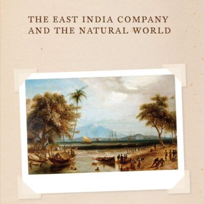 East India Company and the Natural World