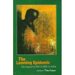 The Looming Epidemic: The Impact of HIV and AIDS in India