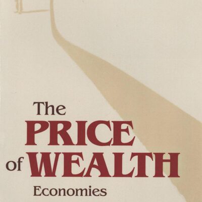 The Price of Wealth: Economies and Institutions in the Middle East (Cornell Studies in Political Economy)
