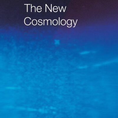 The Routledge Companion to The New Cosmology