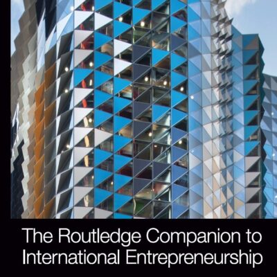 The Routledge Companion to International Entrepreneurship