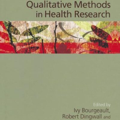 The SAGE Handbook of Qualitative Methods in Health Research