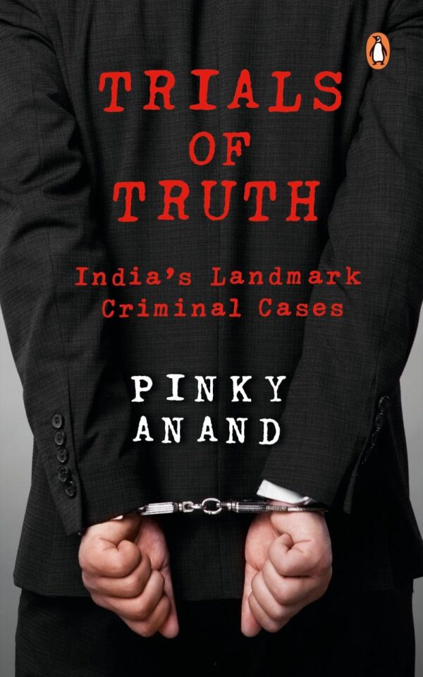 Trials of Truth: India's Landmark Crimin