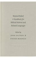 Beyond Babel: A Handbook for Biblical Hebrew and Related Languages (Resources for Biblical Study