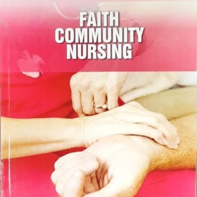 FAITH COMMUNITY NURSING (PB 2025) NURSING TEXTBOOK SERIES