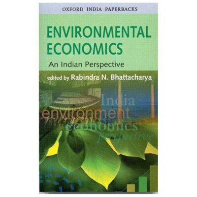 ENVIRONMENTAL ECONOMICS (OIP): An Indian Perspective
