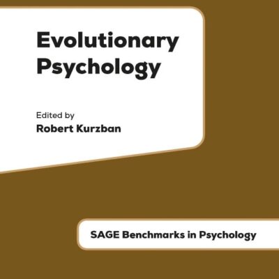 Evolutionary Psychology (SAGE Benchmarks in Psychology)