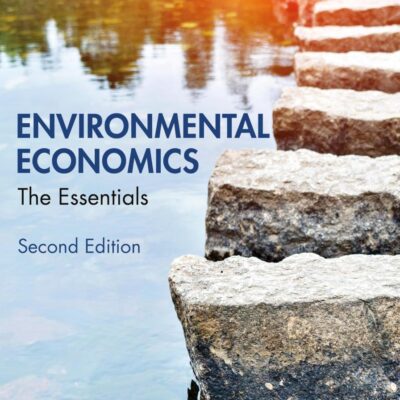 Environmental Economics: The Essentials