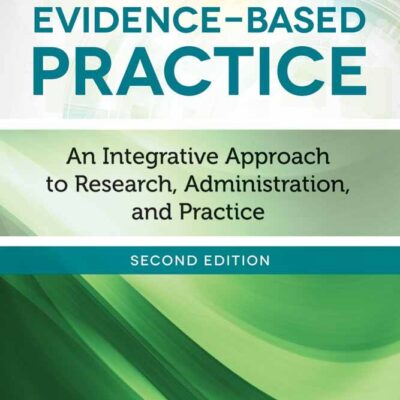 Evidence-Based Practice: An Integrative Approach to Research
