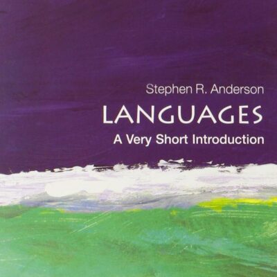 LANGUAGES VSI: A Very Short Introduction (Very Short Introductions)
