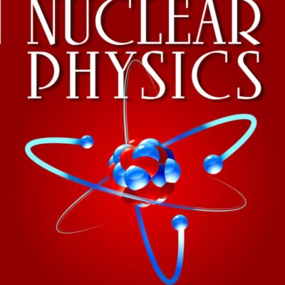 NUCLEAR PHYSICS