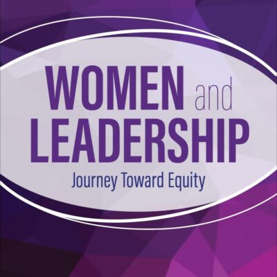 Women and Leadership: Journey Toward Equity