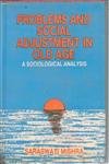 Problems and Social Adjustment in Old Age