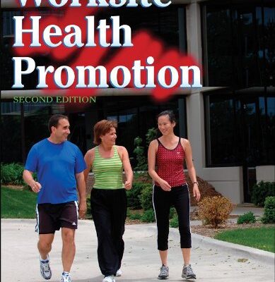 Worksite Health Promotion