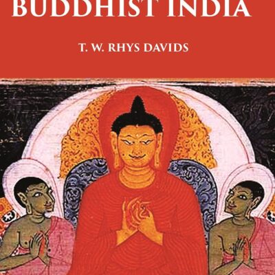 THE STORY OF THE NATIONS BUDDHIST INDIA