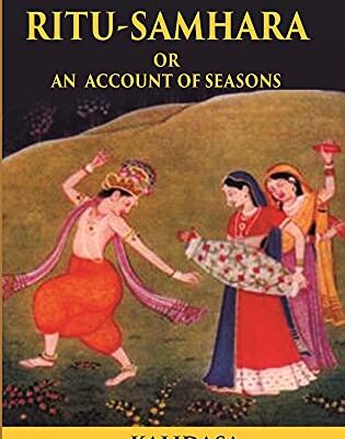 RITU-SAMHARA OR AN ACCOUNT OF SEASONS: Treasure of Kalidasa series: 5 Volume series: 5 [Hardcover]