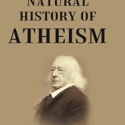 The Natural History of Atheism