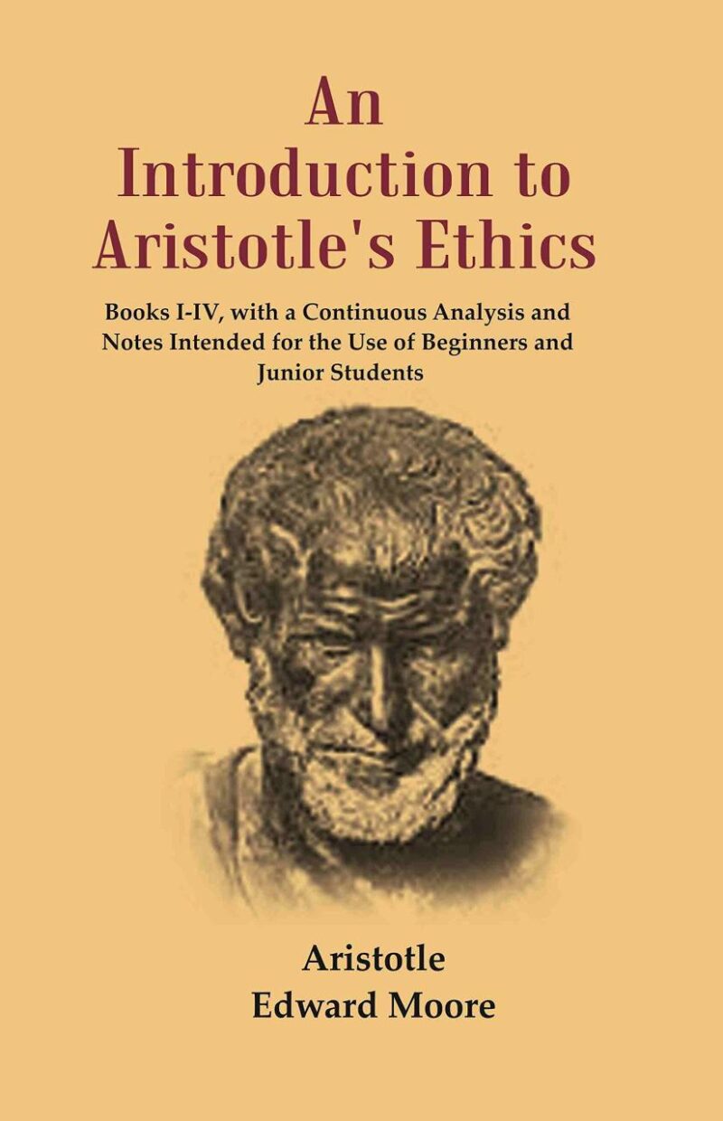 An Introduction to Aristotle's Ethics: Books I-IV
