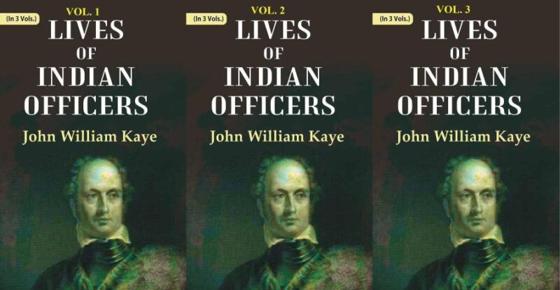 Lives of Indian Officers 3 Vols. Set