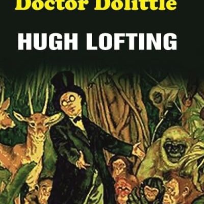 The Story of Doctor Dolittle [Hardcover]