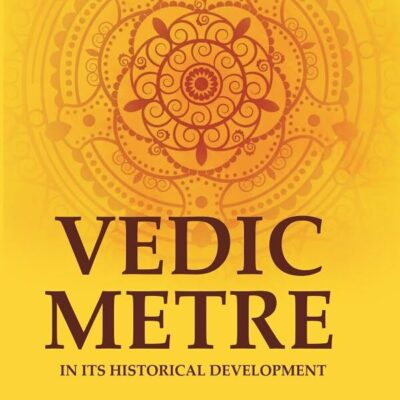 Vedic Metre in its Historical Development