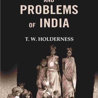 Peoples and Problems of India [Hardcover]