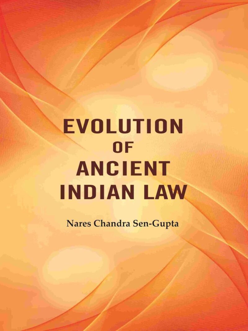 Evolution of Ancient Indian Law [Hardcover]
