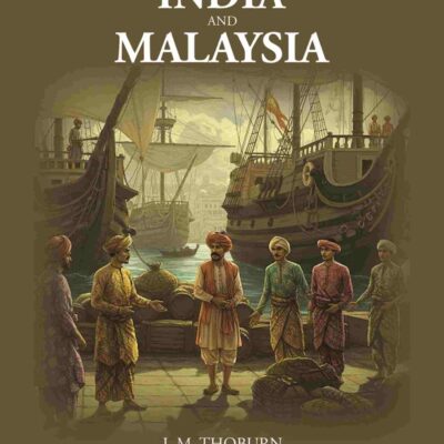 India and Malaysia [Hardcover]