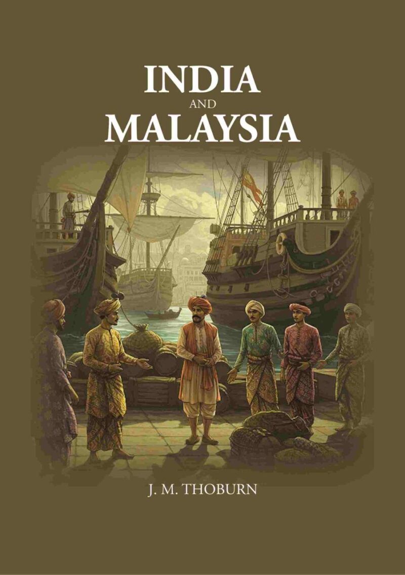 India and Malaysia [Hardcover]
