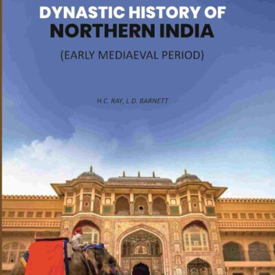 The Dynastic History Of Northern India: Early Mediaeval Period 2nd [Hardcover]