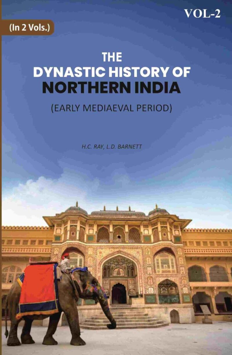 The Dynastic History Of Northern India: Early Mediaeval Period 2nd [Hardcover]