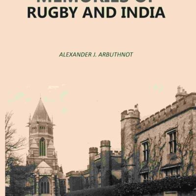 Memories Of Rugby And India