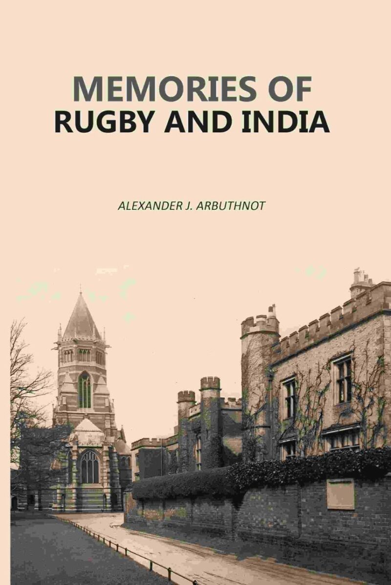 Memories Of Rugby And India