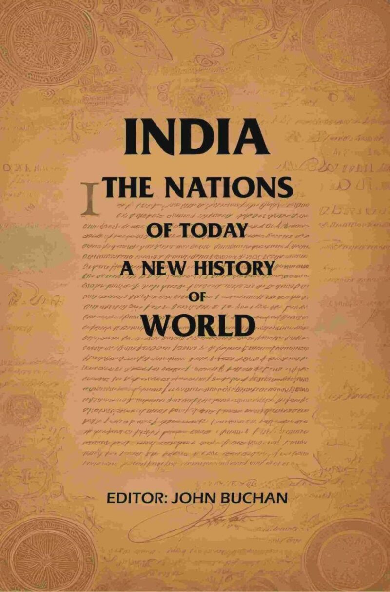 India the Nations of To day A New History of World