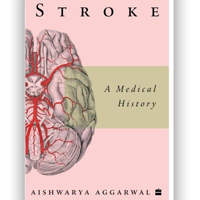 Stroke : A Medical History