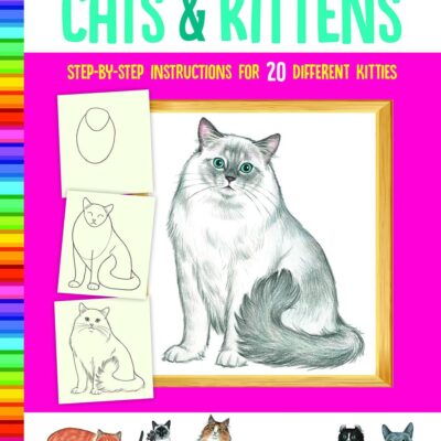 How to Draw Cats & Kittens: Step-by-step instructions for 20 different kitties
