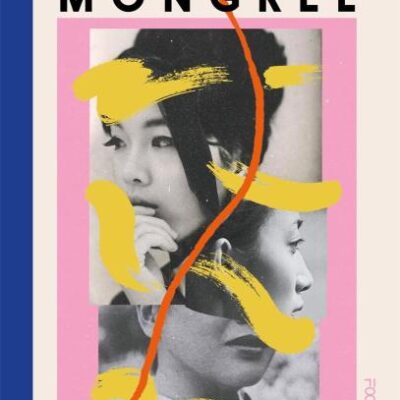 Mongrel: Shortlisted for the Waterstones Debut Fiction Prize 2024